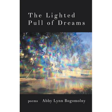 The Lighted Pull of Dreams