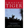 Chasing Tiger