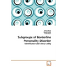 Subgroups of Borderline Personality Disorder