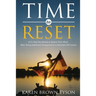Time to Reset: A 21-Day Devotional to Renew Your Mind After Being Sidelined, Disappointed or Knocked Off Course