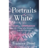 Portraits of White: Hope and Inspiration for Those Who Struggle with the Holidays