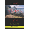 Down the Trails of Life