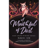 A Mouthful of Dust