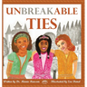 Unbreakable Ties