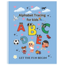 Alphabets tracing book for kids: An Alphabet toddler tracing book