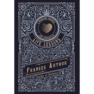 Life Lessons for Graduates: A Working Journal