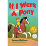 If I Were A Pony