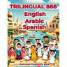 Trilingual 888 English Arabic Spanish Illustrated Vocabulary Book: Colorful Edition