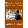 Always Stand In Against The Curve: And Other Sports Stories
