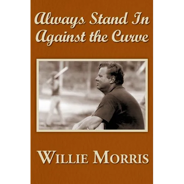 Always Stand In Against The Curve: And Other Sports Stories