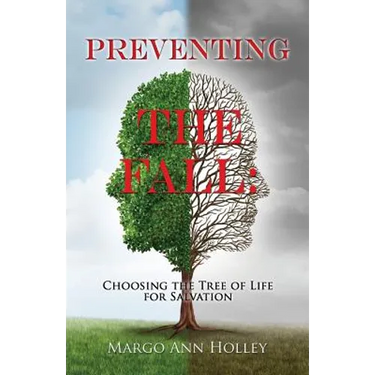Preventing the Fall: Choosing the Tree of Life for Salvation