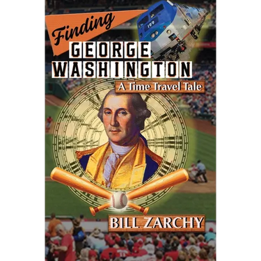 Finding George Washington: A Time Travel Tale
