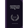 Annual Report of the Trade and Commerce of Chicago, Volume 59