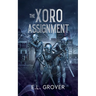 The Xoro Assignment
