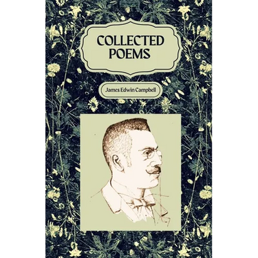 Collected Poems of James Edwin Campbell