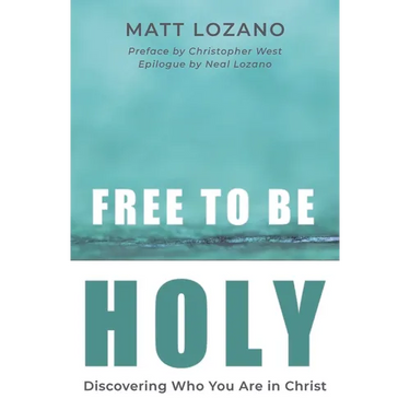 Free to Be Holy