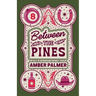 Between the Pines