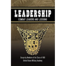 Leadership: Combat Leaders and Lessons