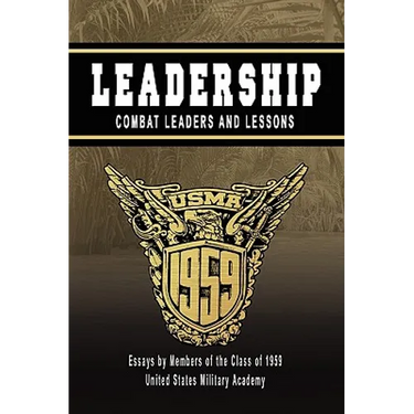 Leadership: Combat Leaders and Lessons