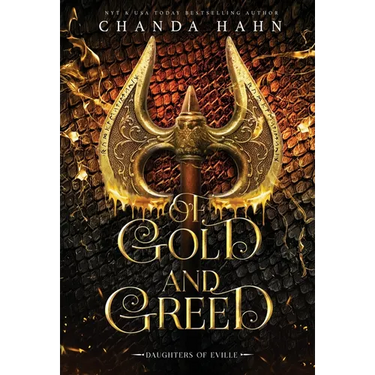 Of Gold and Greed