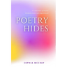 Poetry Hides