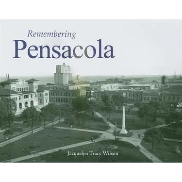 Remembering Pensacola