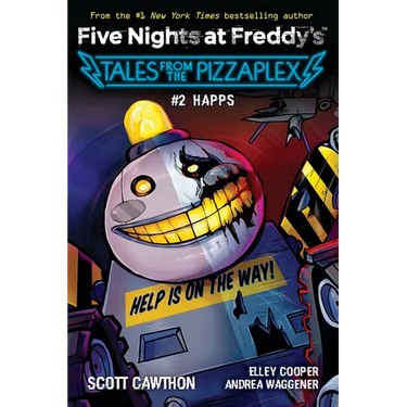 Happs: An Afk Book (Five Nights at Freddy's: Tales from the Pizzaplex #2)