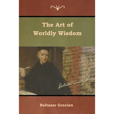 The Art of Worldly Wisdom