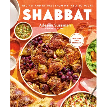 Shabbat: Recipes and Rituals from My Table to Yours