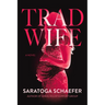 Trad Wife