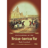 Encyclopedia of the Mexican-American War