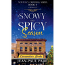 A Snowy and Spicy Season