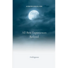 All My Best Experiences Relived