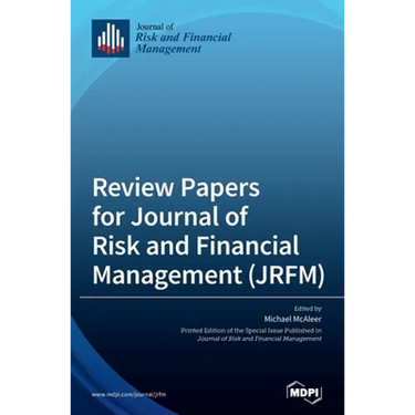 Review Papers for Journal of Risk and Financial Management (JRFM)