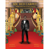 Mr. Red Carpet, From Harlem to Hollywood