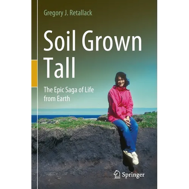 Soil Grown Tall: The Epic Saga of Life from Earth