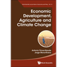 Economic Development, Agriculture and Climate Change
