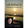Musings: A Benedictine on Christian Life