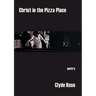 Christ in the Pizza Place
