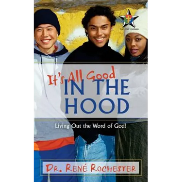 It's All Good: In the Hood