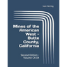Mines of the American West - Butte County, California: Second Edition - Volume CA 04