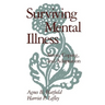 Surviving Mental Illness: Stress, Coping, and Adaptation