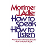 How to Speak How to Listen