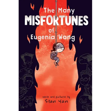 The Many Misfortunes of Eugenia Wang