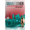 Grandfather Anonymous