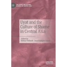 Uyat and the Culture of Shame in Central Asia