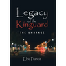 Legacy of the Kinguard: The Umbrage