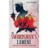 The Swordsman's Lament