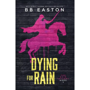 Dying for Rain