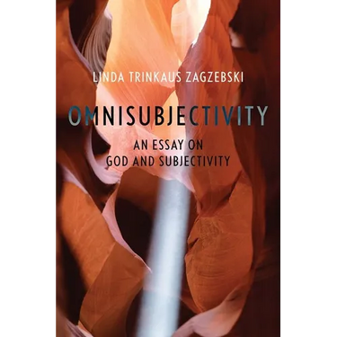 Omnisubjectivity: An Essay on God and Subjectivity